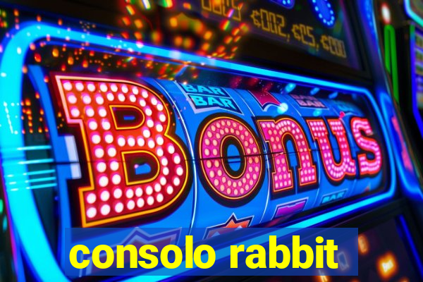 consolo rabbit